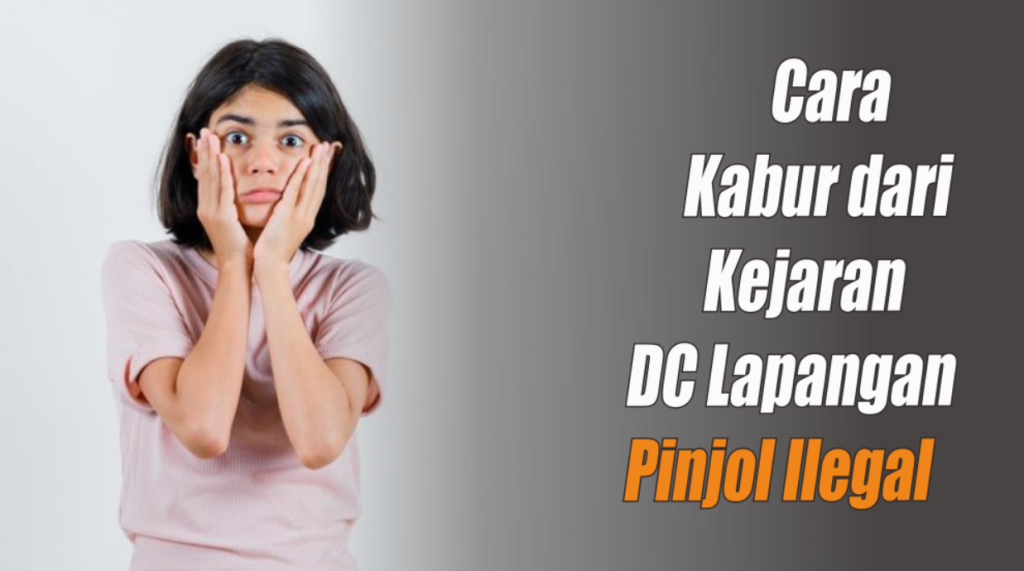 cara-menghindari-dc-lapangan-pinjol-ilegal